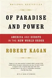 Book cover of Of Paradise and Power by Robert Kagan