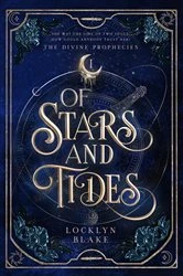 Book cover of Of Stars and Tides by Locklyn Blake