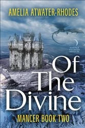 Book cover of Of the Divine by Amelia Atwater-Rhodes