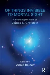 Book cover of Of Things Invisible to Mortal Sight by Annie Reiner