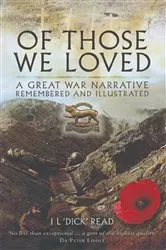 Book cover of Of Those We Loved by I L (Dick) Read