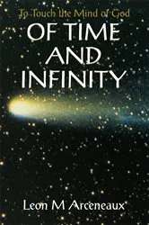 Book cover of Of Time and Infinity by Leon Arceneaux