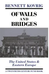Book cover of Of Walls and Bridges by Bennett Kovrig