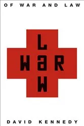 Book cover of Of War and Law by David Kennedy
