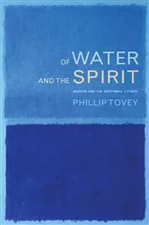 Book cover of Of Water and the Spirit by Phillip Tovey