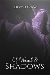 Book cover of Of Wind and Shadows by Devon Cook