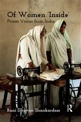 Book cover of Of Women 'Inside' by Rani Dhavan Shankardass