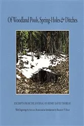Book cover of Of Woodland Pools, Spring-Holes and Ditches by Henry David Thoreau