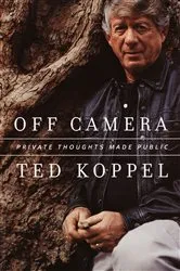 Book cover of Off Camera by Ted Koppel