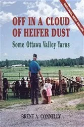 Book cover of Off in a Cloud of Heifer Dust by Brent A. Connelly