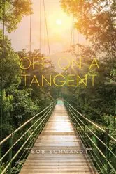 Book cover of Off on a Tangent by Bob Schwandt