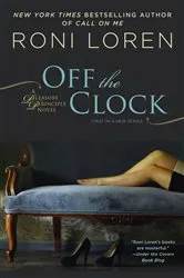 Book cover of Off the Clock by Roni Loren