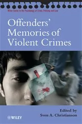 Book cover of Offenders' Memories of Violent Crimes by Sven A. Christianson