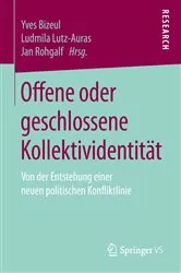 Book cover of Offene oder geschlossene Kollektividentität by Yves Bizeul