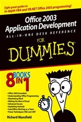 Book cover of Office 2003 Application Development All-in-One Desk Reference For Dummies by Richard Mansfield