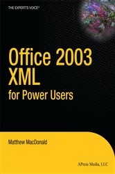 Book cover of Office 2003 XML for Power Users by Matthew MacDonald