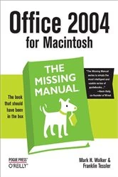 Book cover of Office 2004 for Macintosh: The Missing Manual by Mark H. Walker