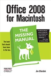 Book cover of Office 2008 for Macintosh: The Missing Manual by Jim Elferdink
