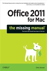 Book cover of Office 2011 for Macintosh: The Missing Manual by Chris Grover