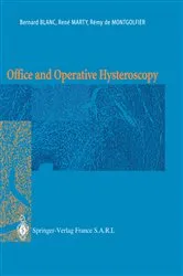 Book cover of Office and Operative Hysteroscopy by Bernard Blanc