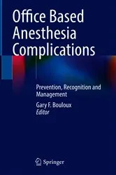 Book cover of Office Based Anesthesia Complications by Unknown