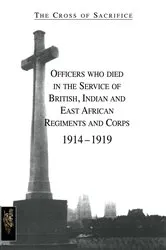 Book cover of Officers Who Died in the Service of British, Indian and East African Regiments and Corps, 1914-1919 by S. D. Jarvis