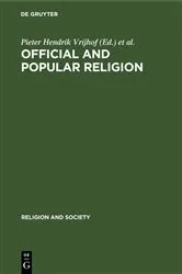 Book cover of Official and Popular Religion by Pieter Hendrik Vrijhof