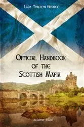 Book cover of Official Handbook of the Scottish Mafia by Lady Tracilyn George