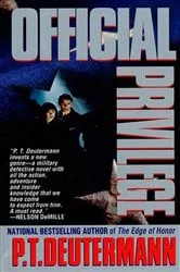 Book cover of Official Privilege by P. T. Deutermann