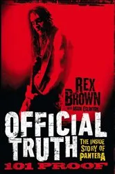 Book cover of Official Truth, 101 Proof by Rex Brown