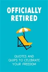 Book cover of Officially Retired by Unknown