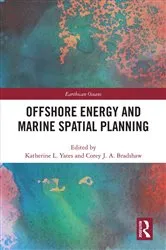 Book cover of Offshore Energy and Marine Spatial Planning by Katherine L. Yates