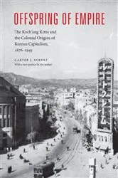 Book cover of Offspring of Empire by Carter J. Eckert