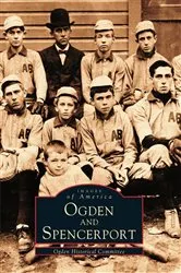 Book cover of Ogden and Spencerport by Ogden Historical Committee