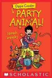 Book cover of Oggie Cooder, Party Animal by Sarah Weeks