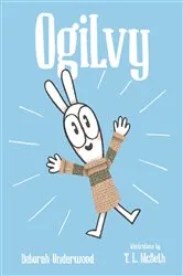 Book cover of Ogilvy by Deborah Underwood