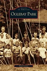 Book cover of Oglebay Park by Brent Carney