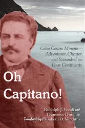 Book cover of Oh Capitano! by Rudolph J. Vecoli