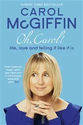 Book cover of Oh, Carol! by Carol Mcgiffin