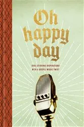 Book cover of Oh Happy Day by Carmen Callil