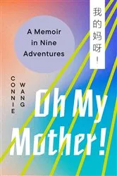 Book cover of Oh My Mother! by Unknown