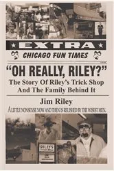 Book cover of Oh Really, Riley? by Jim Riley