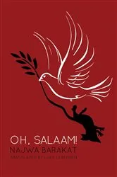 Book cover of Oh, Salaam! by Najwa Barakat