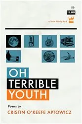 Book cover of Oh, Terrible Youth by Unknown