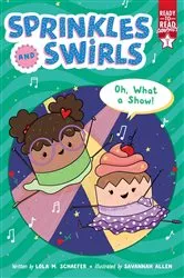 Book cover of Oh, What a Show! by Lola M. Schaefer