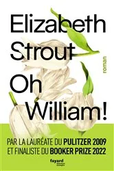 Book cover of Oh William! by Elizabeth Strout