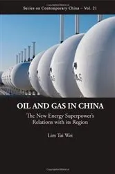 Book cover of Oil And Gas In China: The New Energy Superpower's Relations With Its Region by Unknown