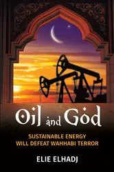 Book cover of Oil and God by Elie Elhadj