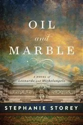 Book cover of Oil and Marble by Stephanie Storey