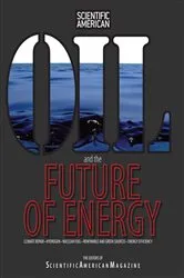 Book cover of Oil and the Future of Energy by Editors of Scientific American Magazine